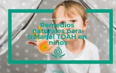 Remedios naturales para tratar el TDAH en niños